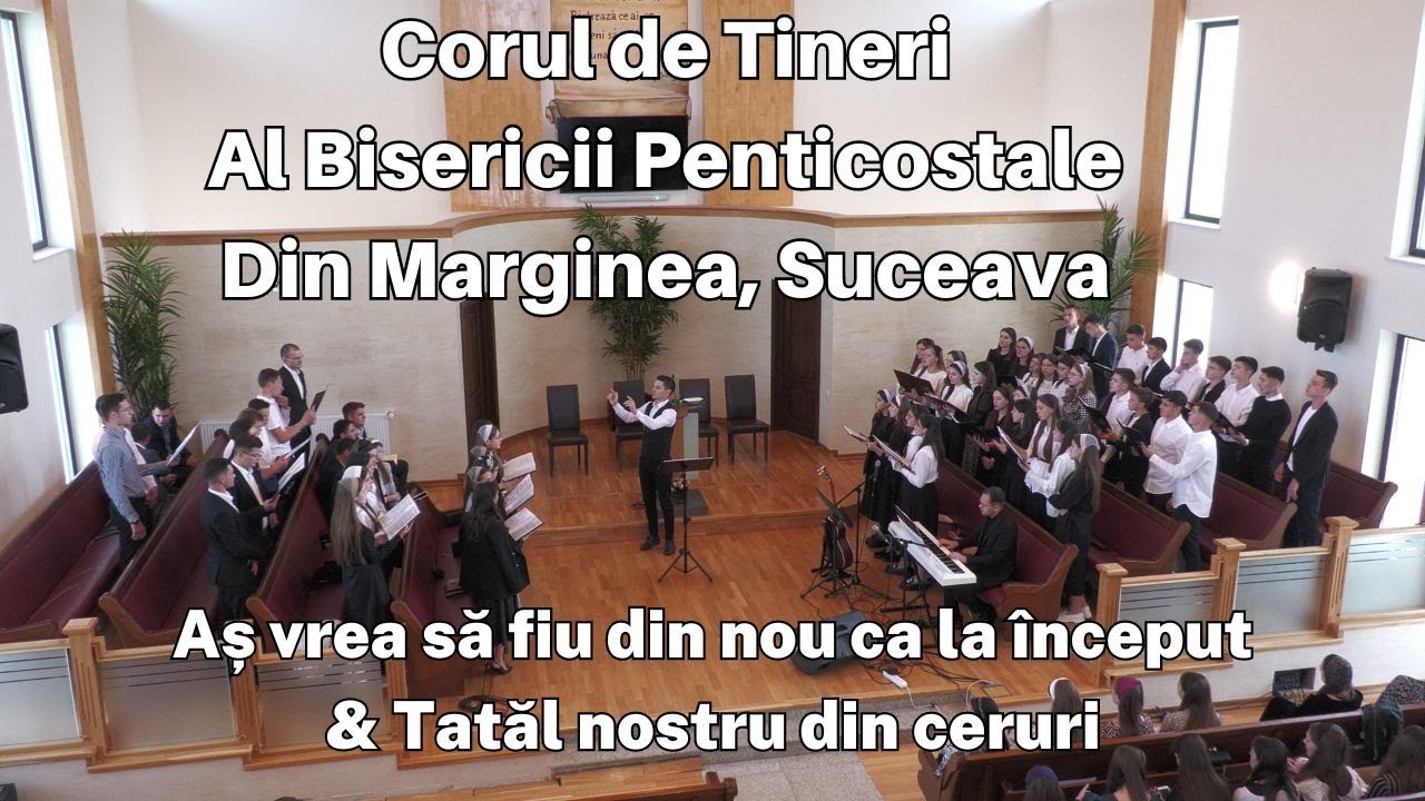 Corul de Tineri de la Marginea | Aș vrea să fiu & Tatăl nostru din ceruri | Generația Ghedeon
