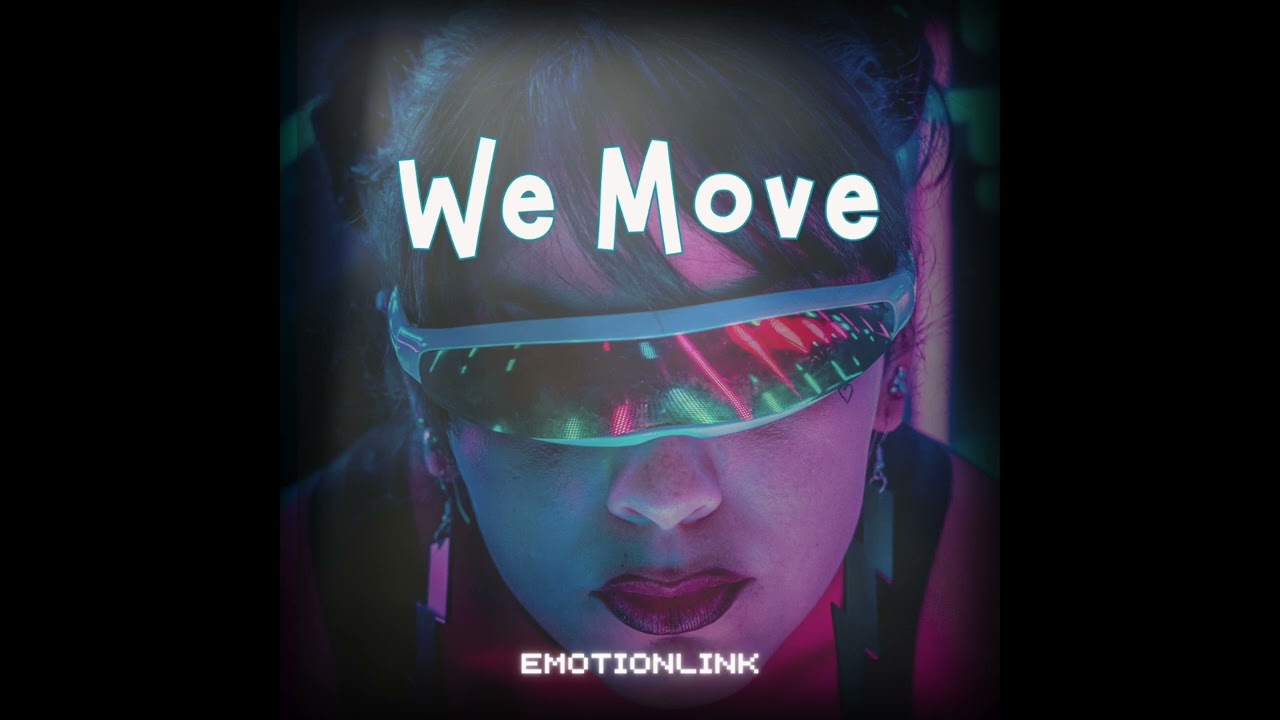 We Move - EmotionLink
