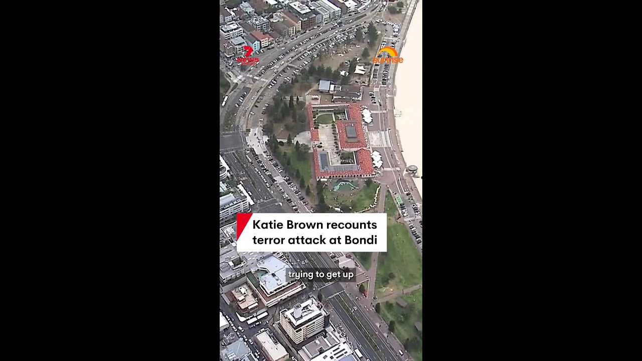 Sunrise reporter Katie Brown recounts terror attack at Bondi Beach