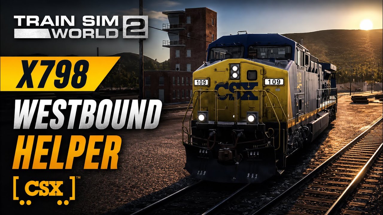 Train Sim World 2 | X798 - Westbound Helper