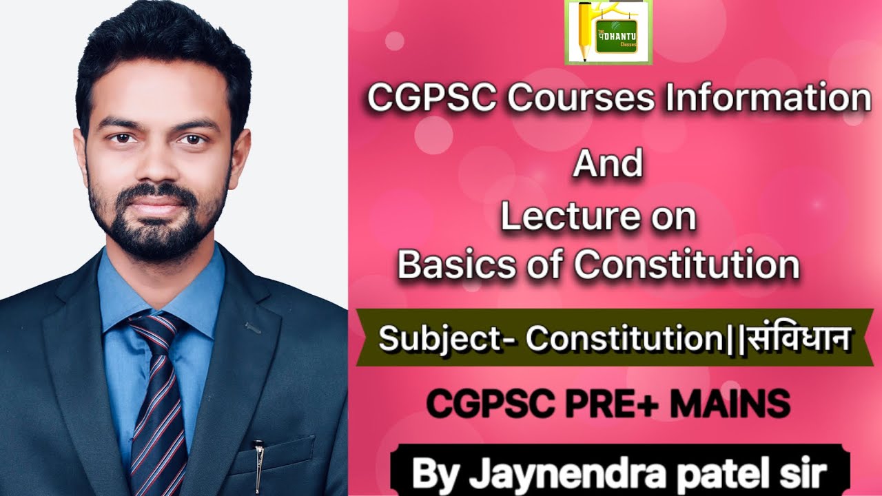 CGPSC-Demo lecture- CONSTITUTION||संविधान।।CGPSC PRE and MAINS Course Information