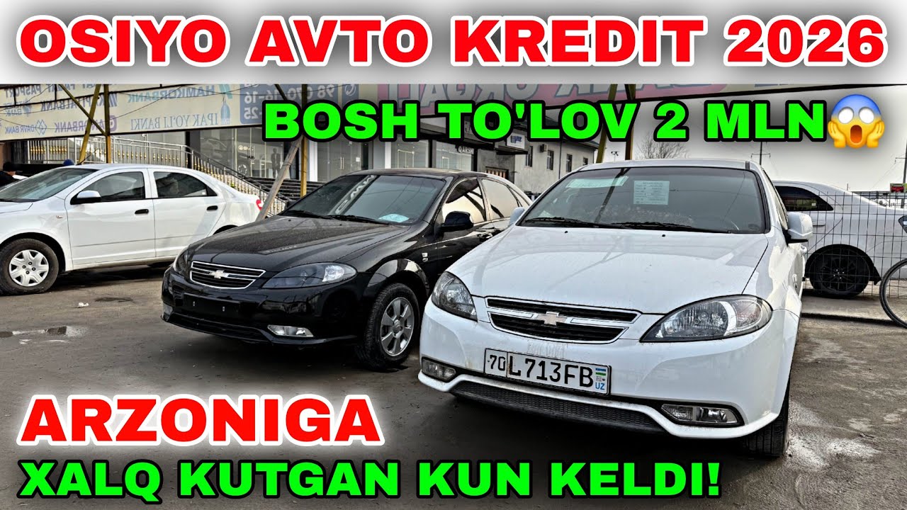 OSIYO AVTO KREDIT 2026. 2 MLN BOSH TO'LOV BILAN OLING! ARZONIGA SOTISH BOSHLANDI 12 VILOYATGA