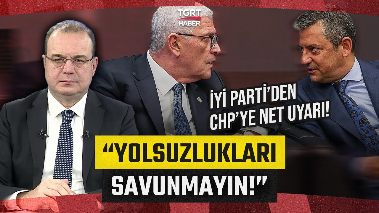 Fatih Atik'ten Dikkat Çeken Kulis Bilgisi! İYİ Parti’den CHP’ye Sert “Yolsuzluk” Uyarısı