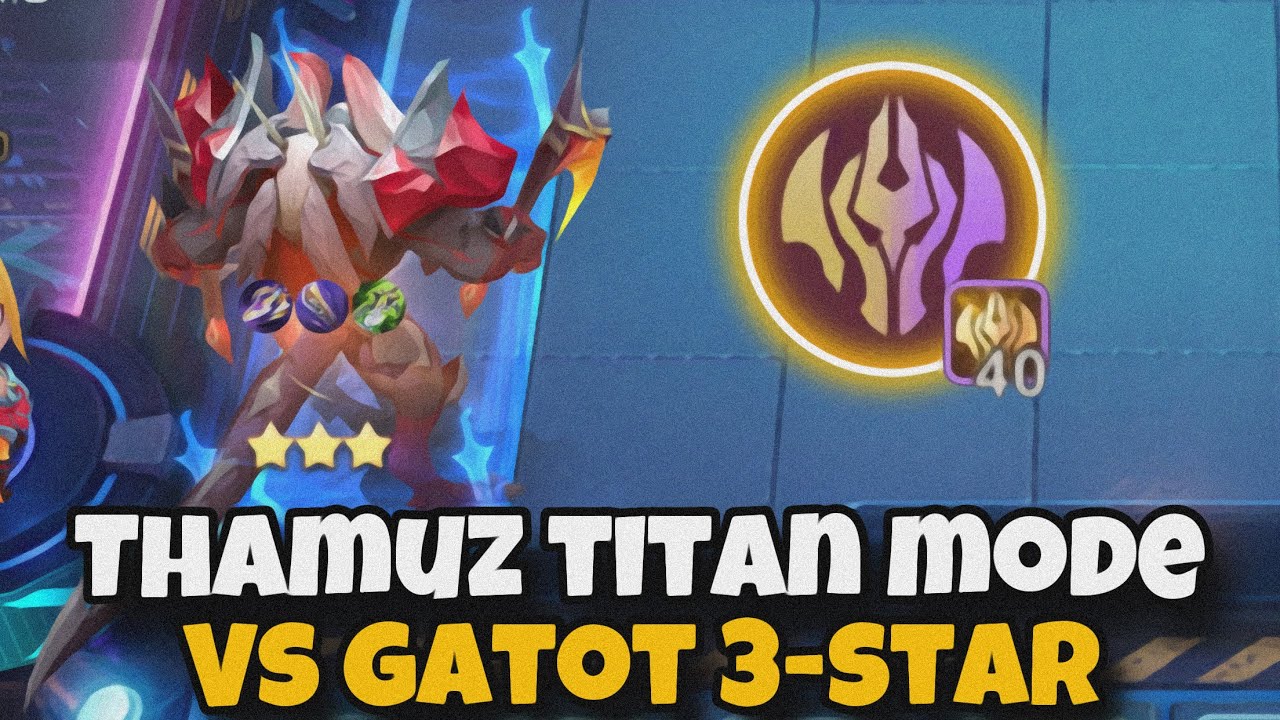 IMMORTAL THAMUZ TITAN MODE DEFEAT GATOT 3-STAR | MAGIC CHESS MLBB