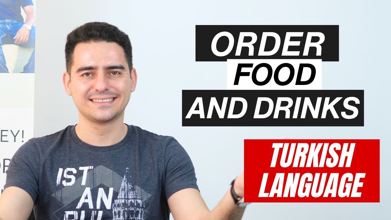 Ordering at Cafes & Restaurants in Turkey | Phrases, Food & Cultural Tips for Turkish Learners