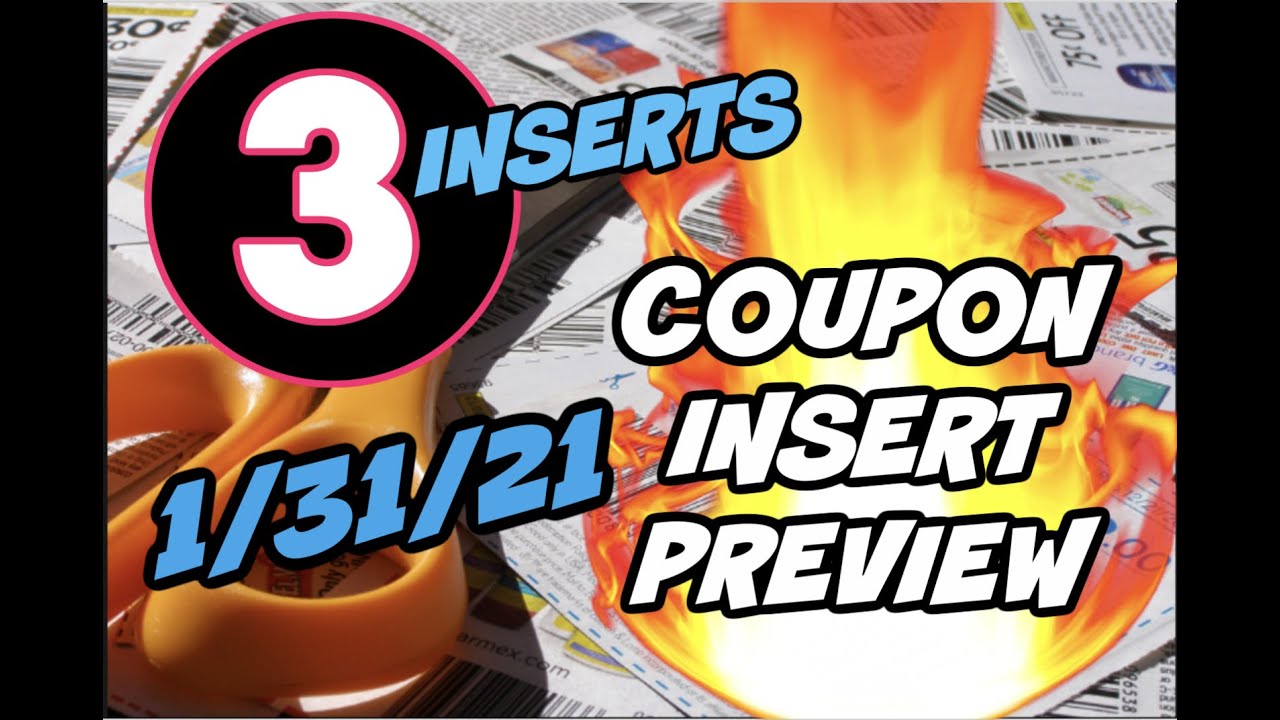 1/31/21 COUPON INSERT PREVIEW | 3 INSERTS & 🔥 COUPONS!