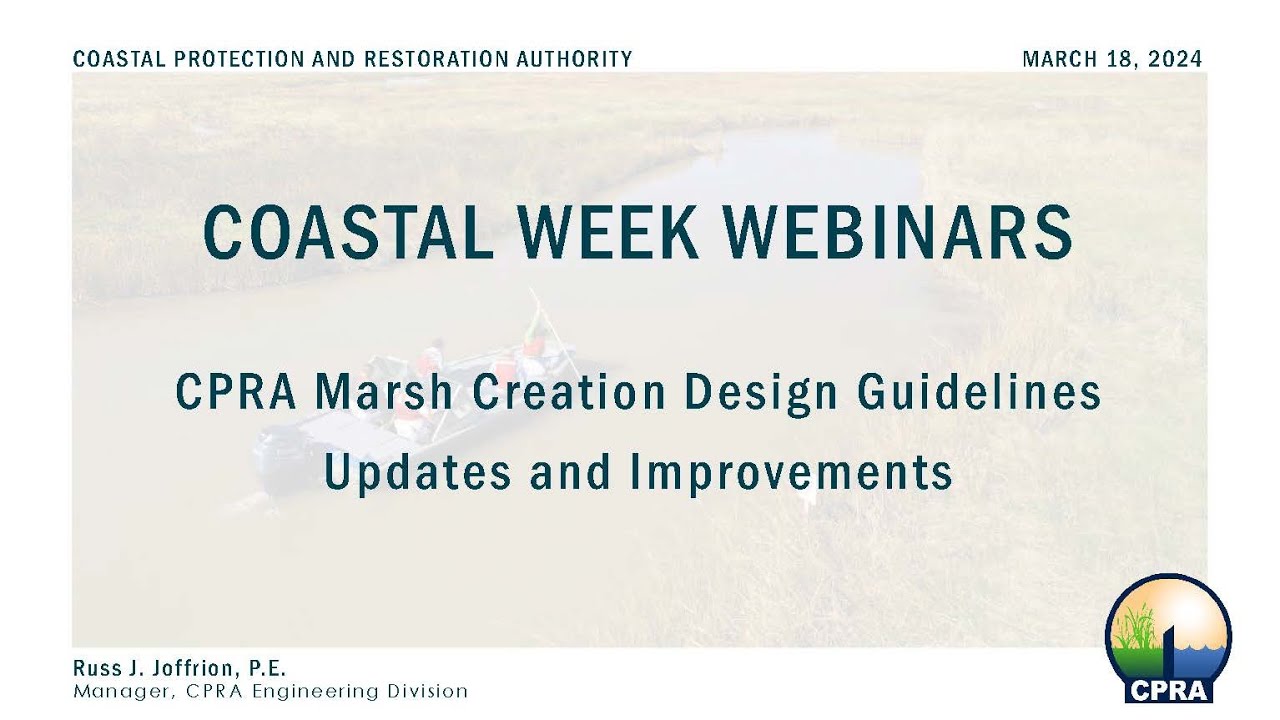 CPRA Marsh Creation Design Guidelines &ndash; Updates and Improvements