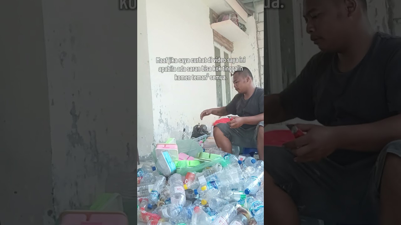 sedikit curhat #pemulung #mulung #plastikrecycle #botolrecycle #daurulang #rombeng #recycle