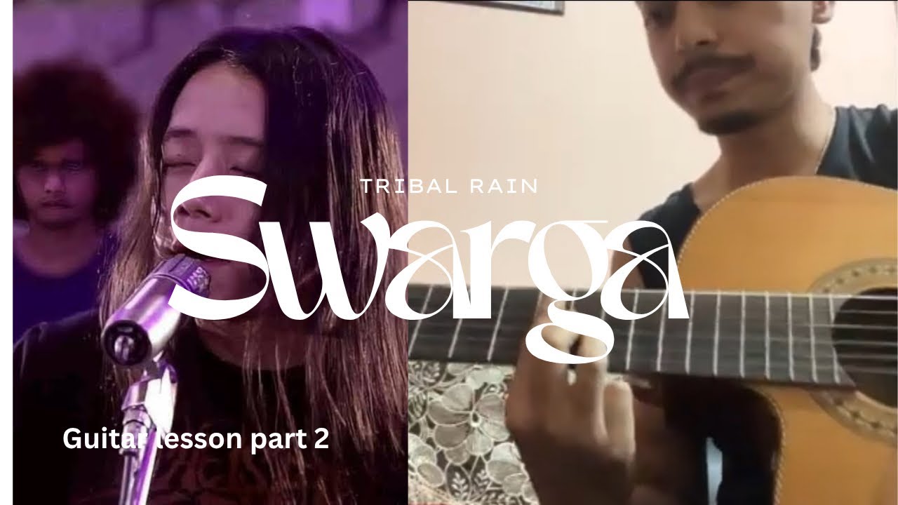 Swarga tribal rain guitar lesson par 2