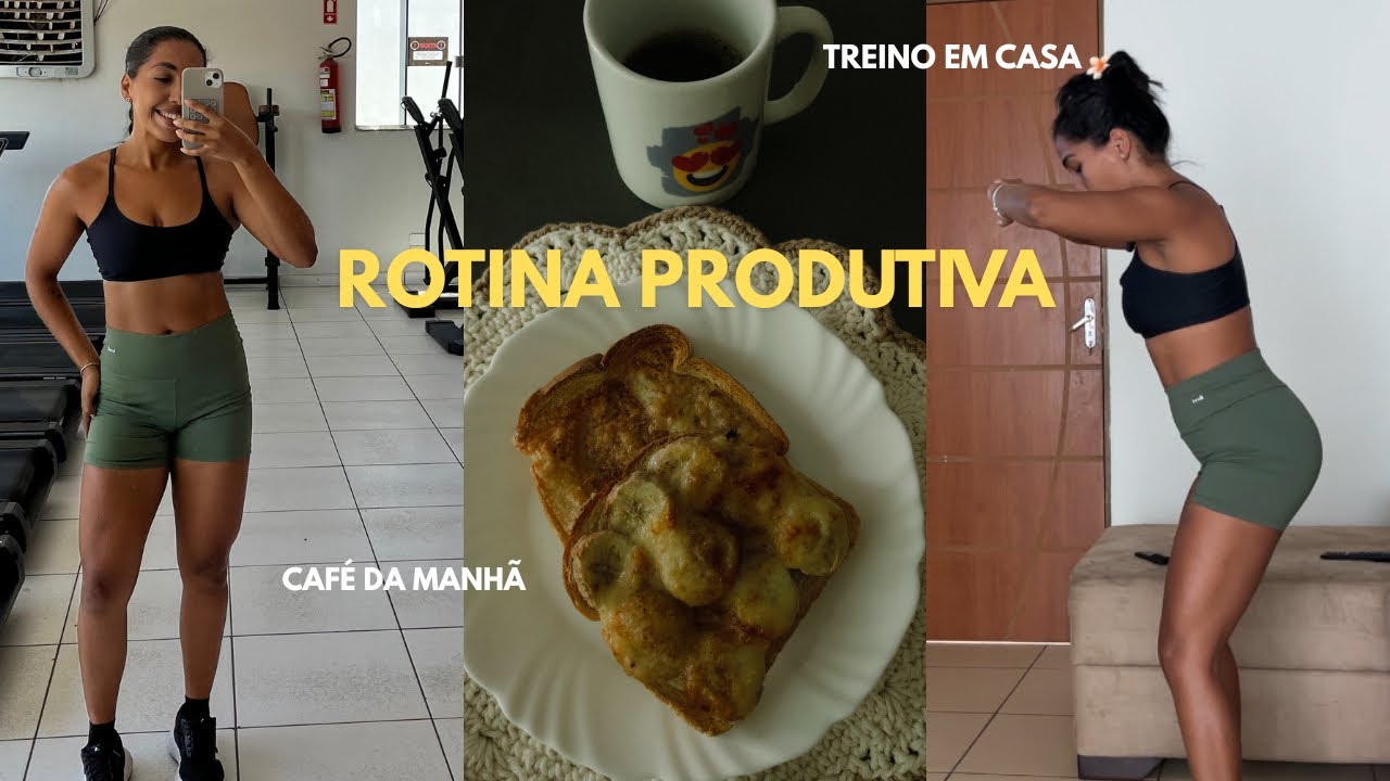  Ep: 3 minha rotinha produtiva | treino em casa 
