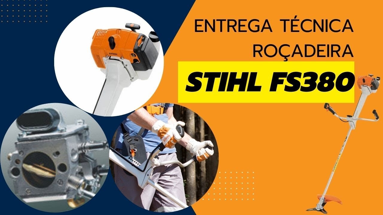 Entrega técnica Roçadeira Stihl FS 380