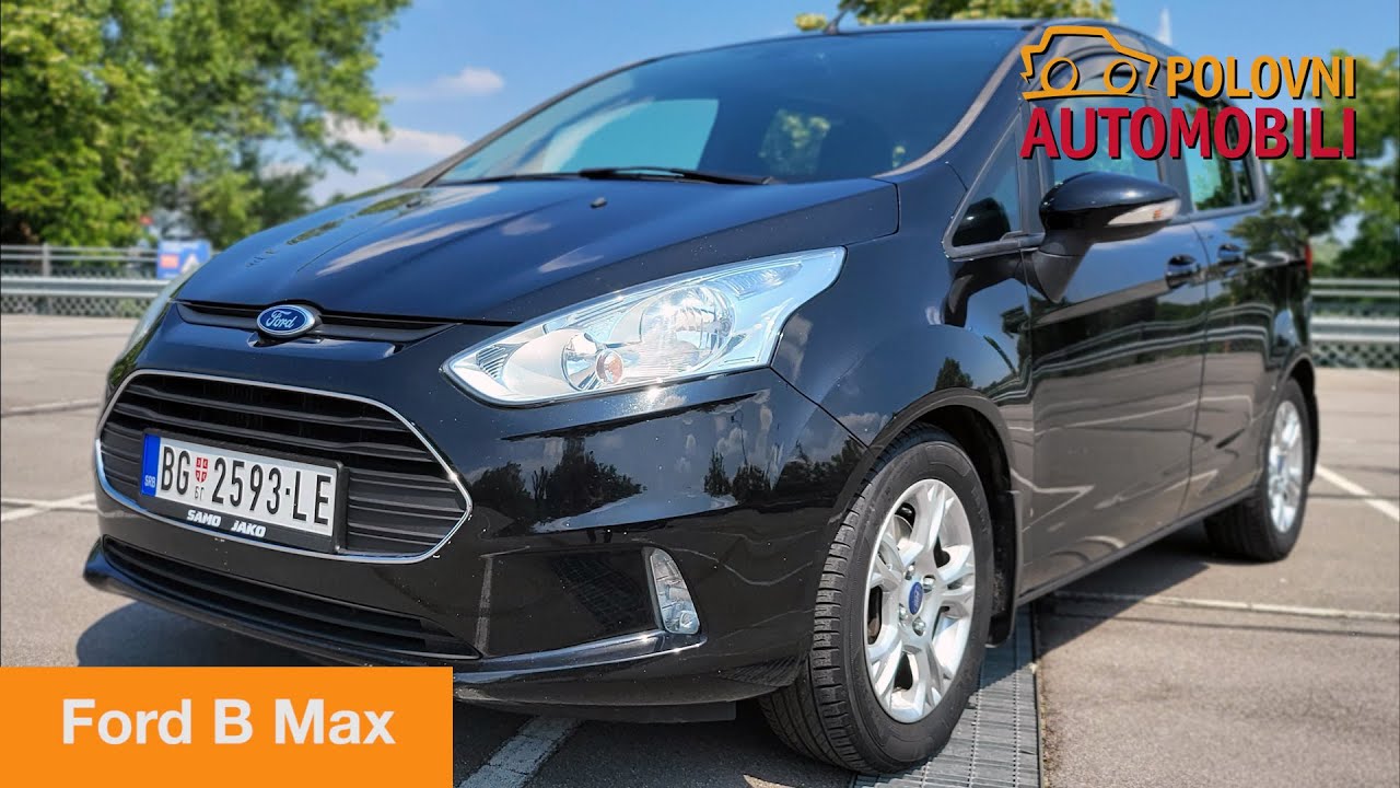 Ford B Max - Praktično, bez „B“ stuba | Auto Test Polovni automobili
