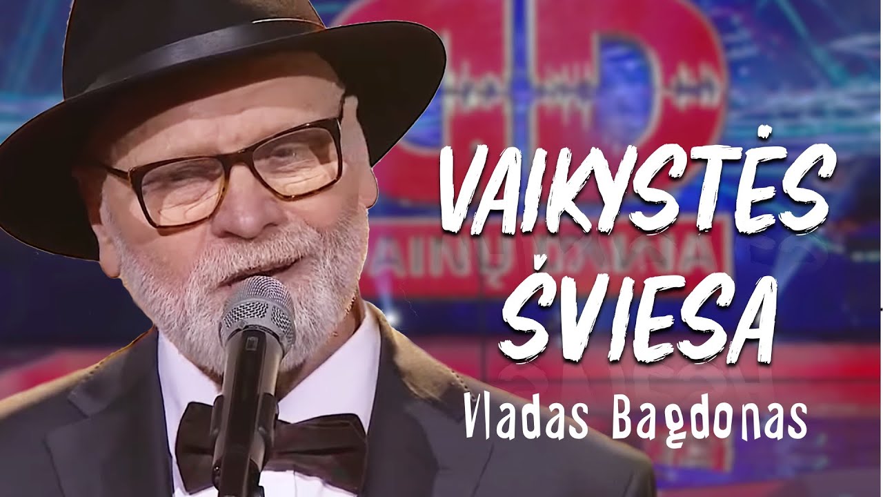 Vladas Bagdonas - Vaikystės Šviesa (Lyric Video). Dainų Daina