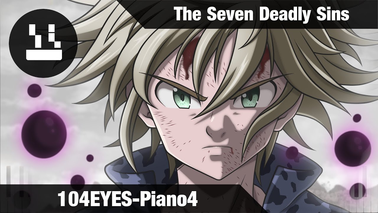 The Seven Deadly Sins OST | 104EYES-Piano4 [Piano Tutorial] | Anime Piano Sheet Music