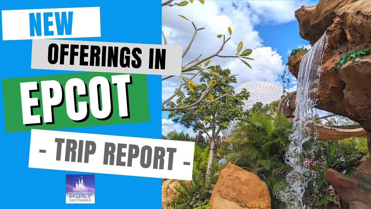 New Attractions in Epcot! | Trip Report | Ep. 308