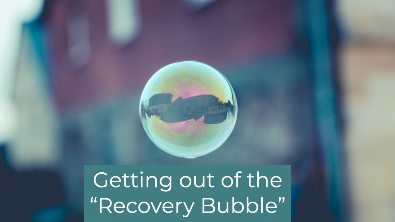 Getting out of the "Recovery Bubble"