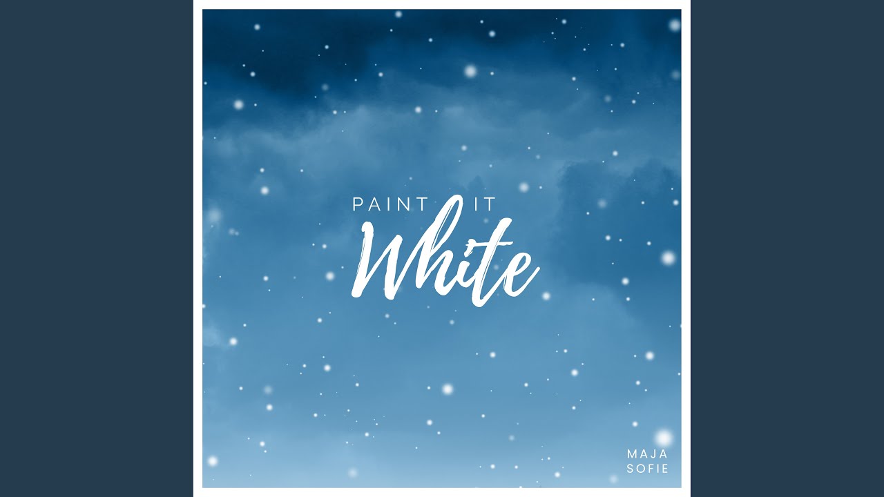 Paint it White