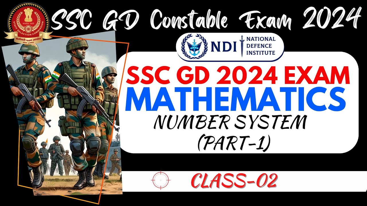 Ultimate Guide to SSC GD Maths Class-02 for SC GD 2024 Aspirants Master Number System (Part-1)