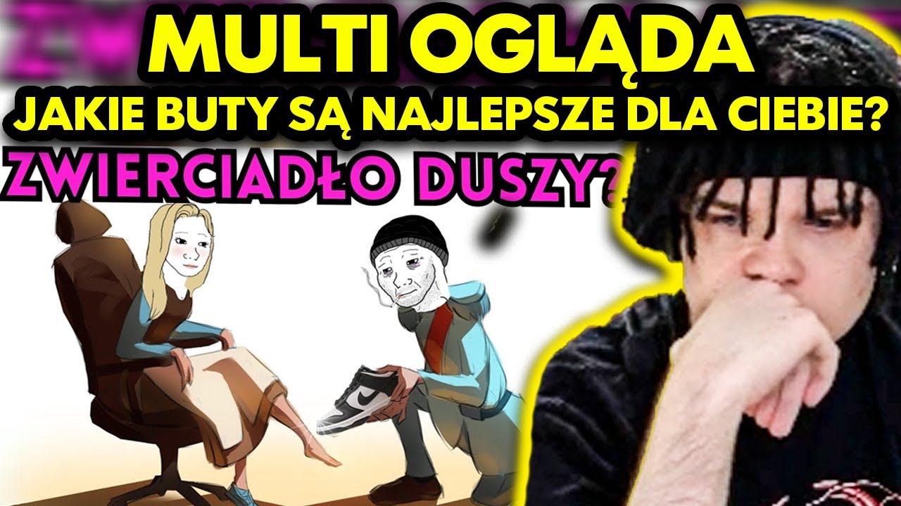 MULTI ogląda JAKIE BUTY SĄ NAJLEPSZE DLA CIEBIE?