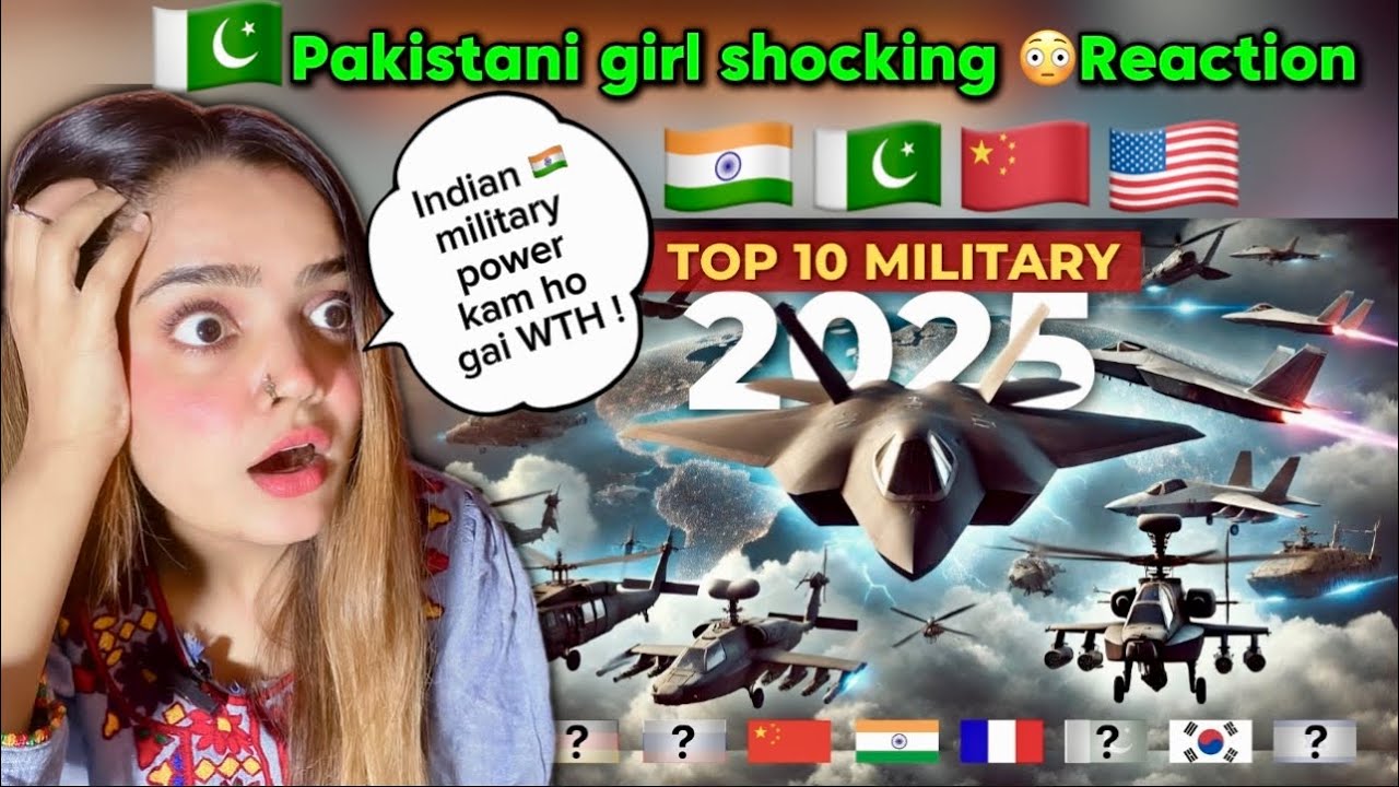 Pakistani Reaction on Top 10 Strongest Militaries in the World 2025