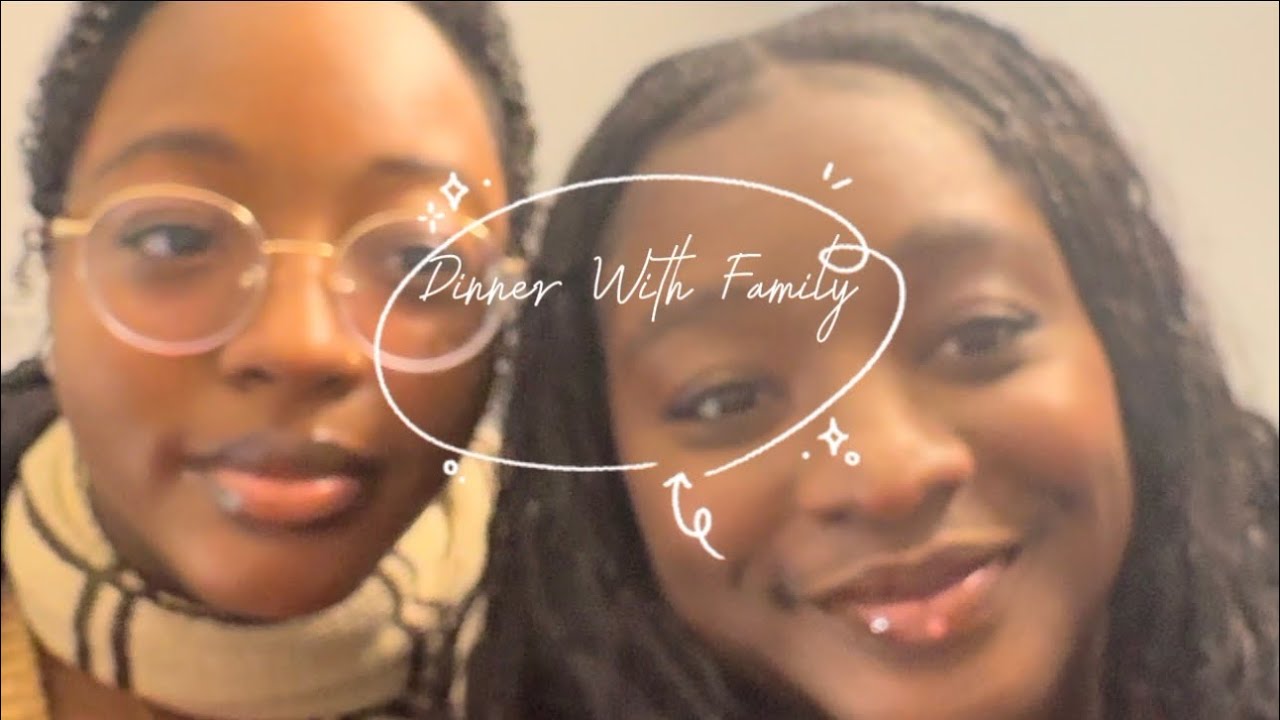 Family Dinner Night Out 🍽️❤️ Vlog