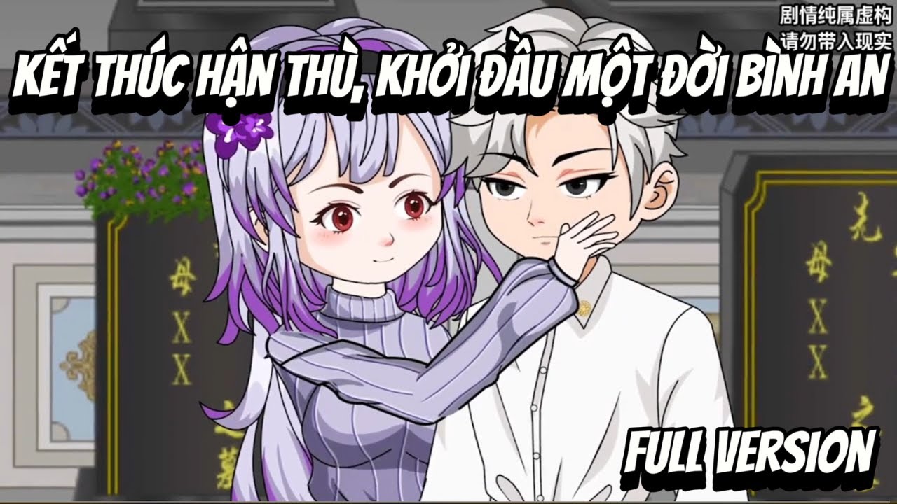 Full VerSion | Kết Thúc Hận Thù, Khởi Đầu Một Đời Bình An | Shian•VietSub