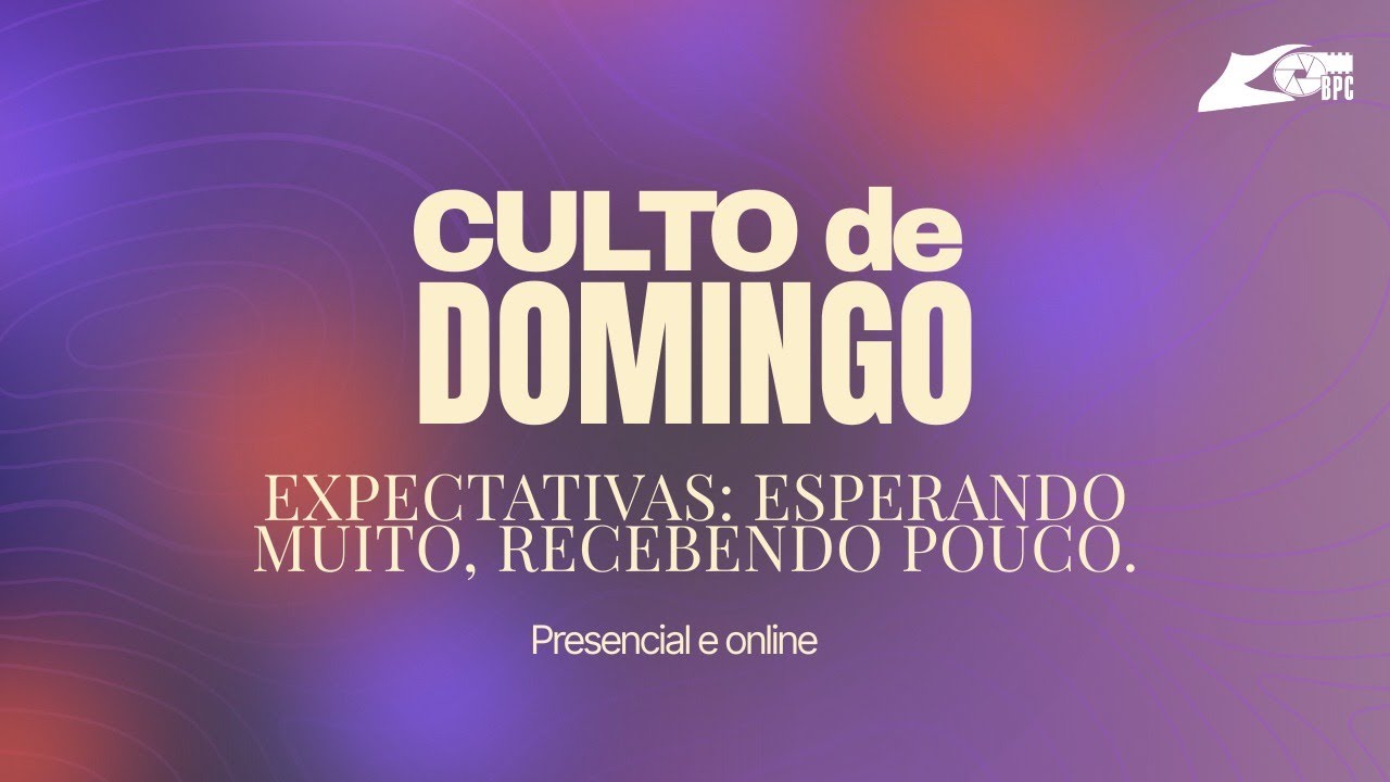 EXPECTATIVAS: ESPERANDO MUITO, RECEBENDO POUCO!
