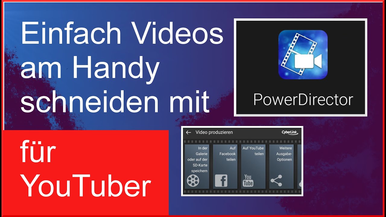 Wie schneide ich ein Video mit PowerDirector App am Handy / Smartphone? [Tutorial | deutsch]
