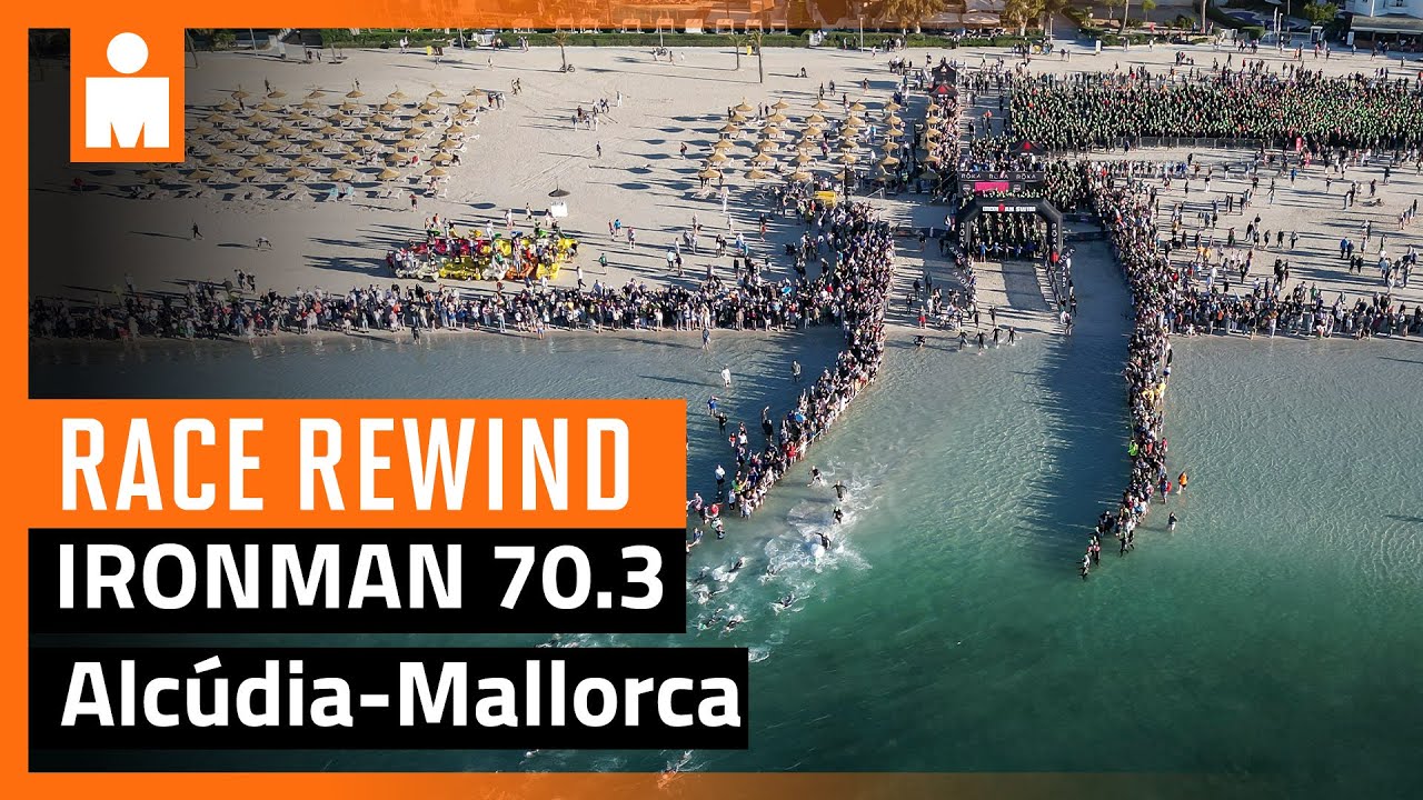 2024 Zafiro IRONMAN 70.3 Alc&uacute;dia-Mallorca | Race Rewind
