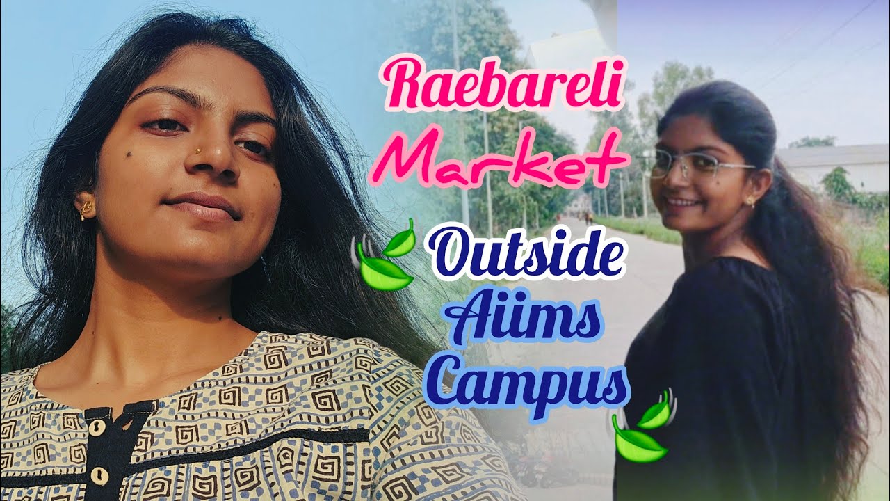 Raebareli Market Outside Aiims Campus || vlog || Aiims Raebareli ||