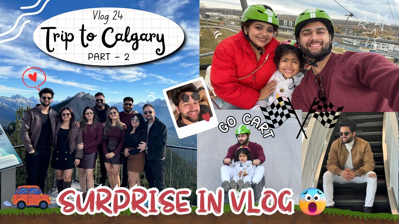 Trip to Calgary (PART-2)