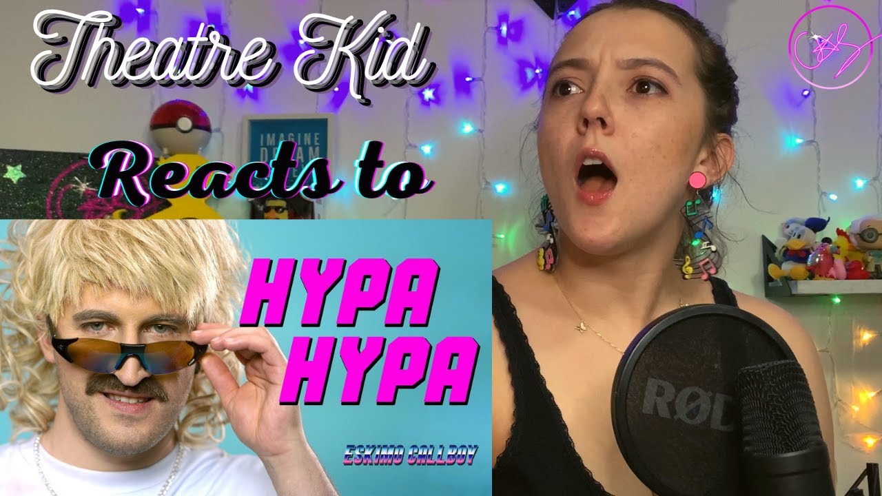 Theatre Kid Reacts to Electric Callboy: Hypa Hypa