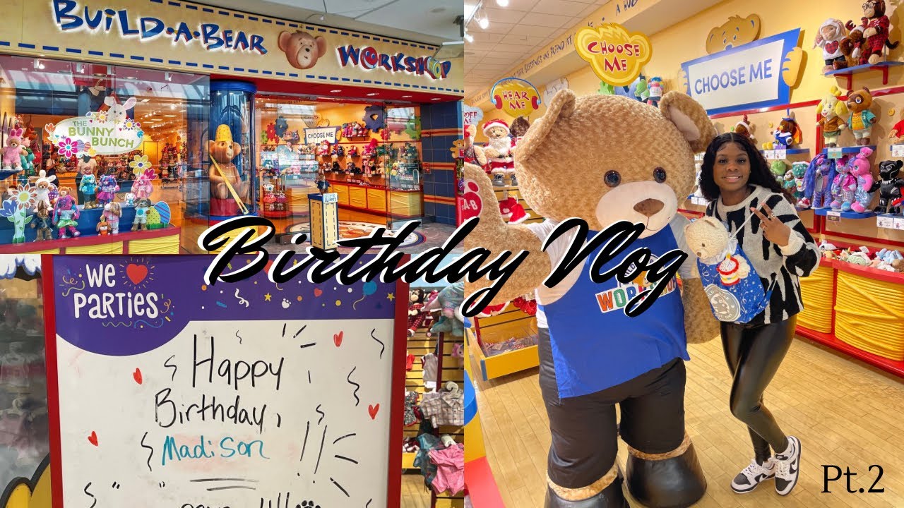 Birthday Vlog pt.2 | Build a bear with me!