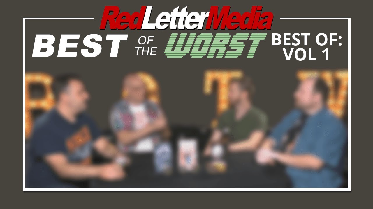 Best of RedLetterMedia - Best of The Worst Volume 1