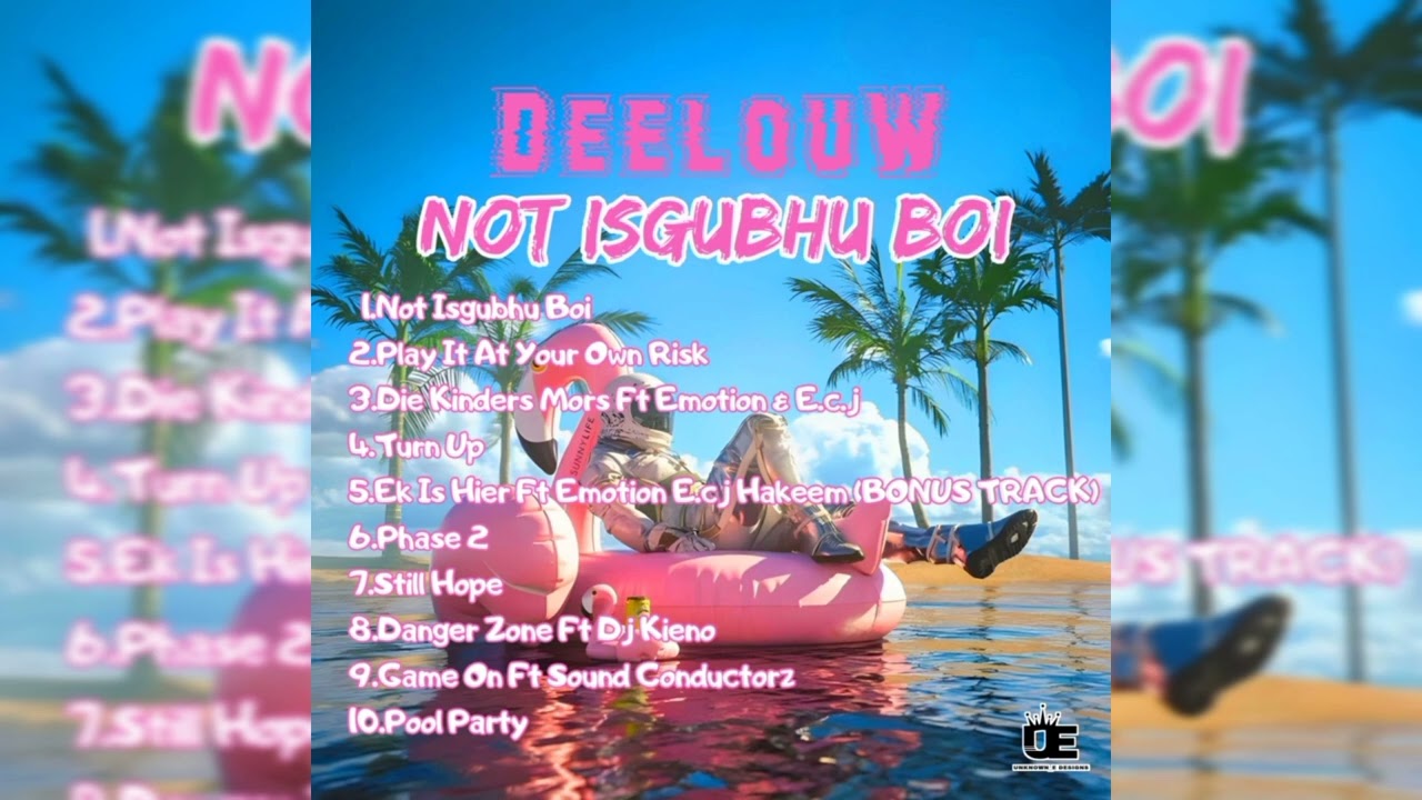 5. DeelouW - Ek Is Hier Ft Emotion_E.c.j_Hakeem(Bonus Track)