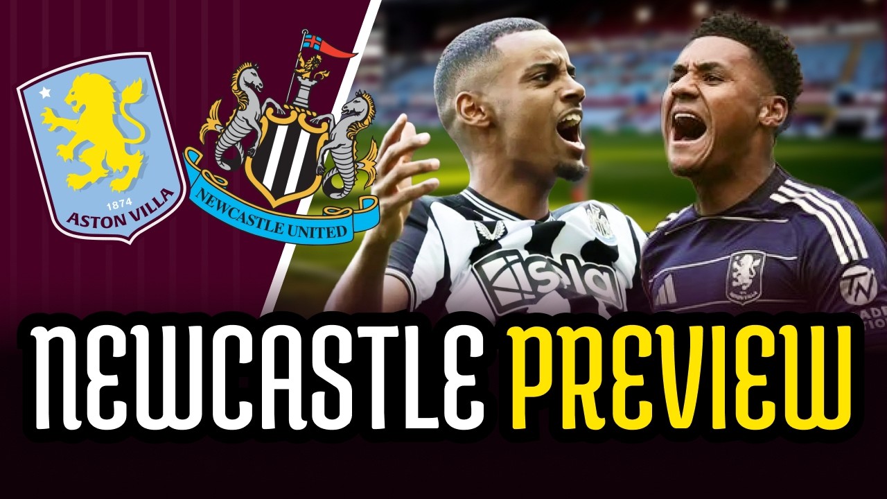 We have UNFINISHED BUSINESS with Newcastle | Aston Villa vs Newcastle Match Preview