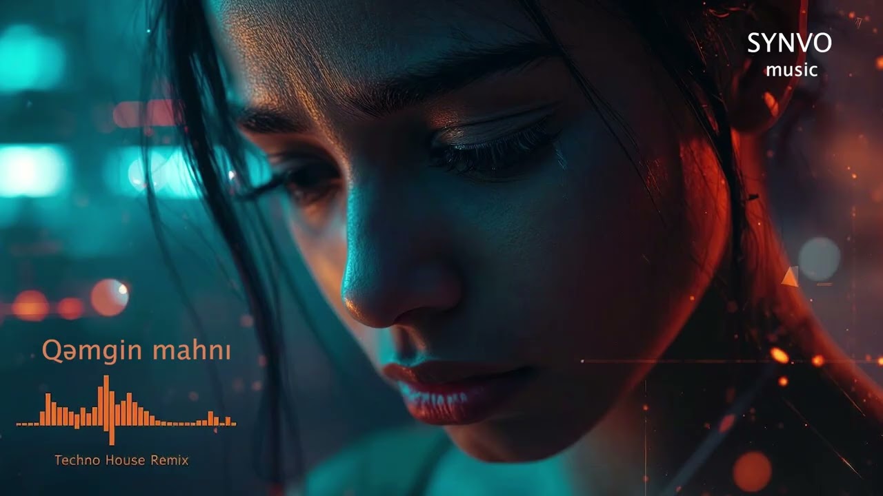 Qəmgin mahnı - Ş&ouml;vkət Ələkbərova / Cover Techno House #synvomusic
