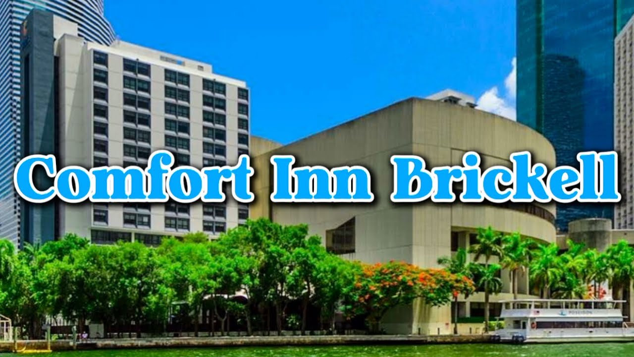 Hotel Room Review : Comfort Inn & Suites Downtown Brickell- Port Of Miami