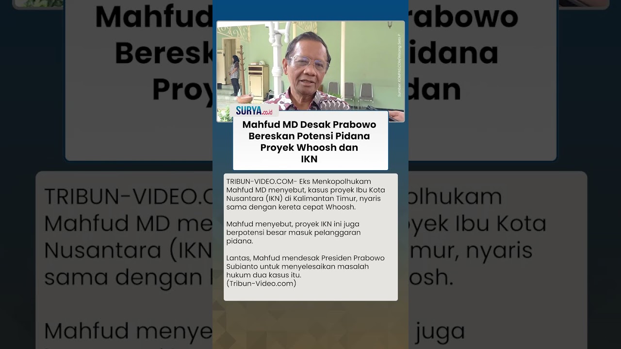 Proyek Whoosh & IKN Disorot, Mahfud MD Desak Prabowo Cepat Bereskan Potensi Pidana