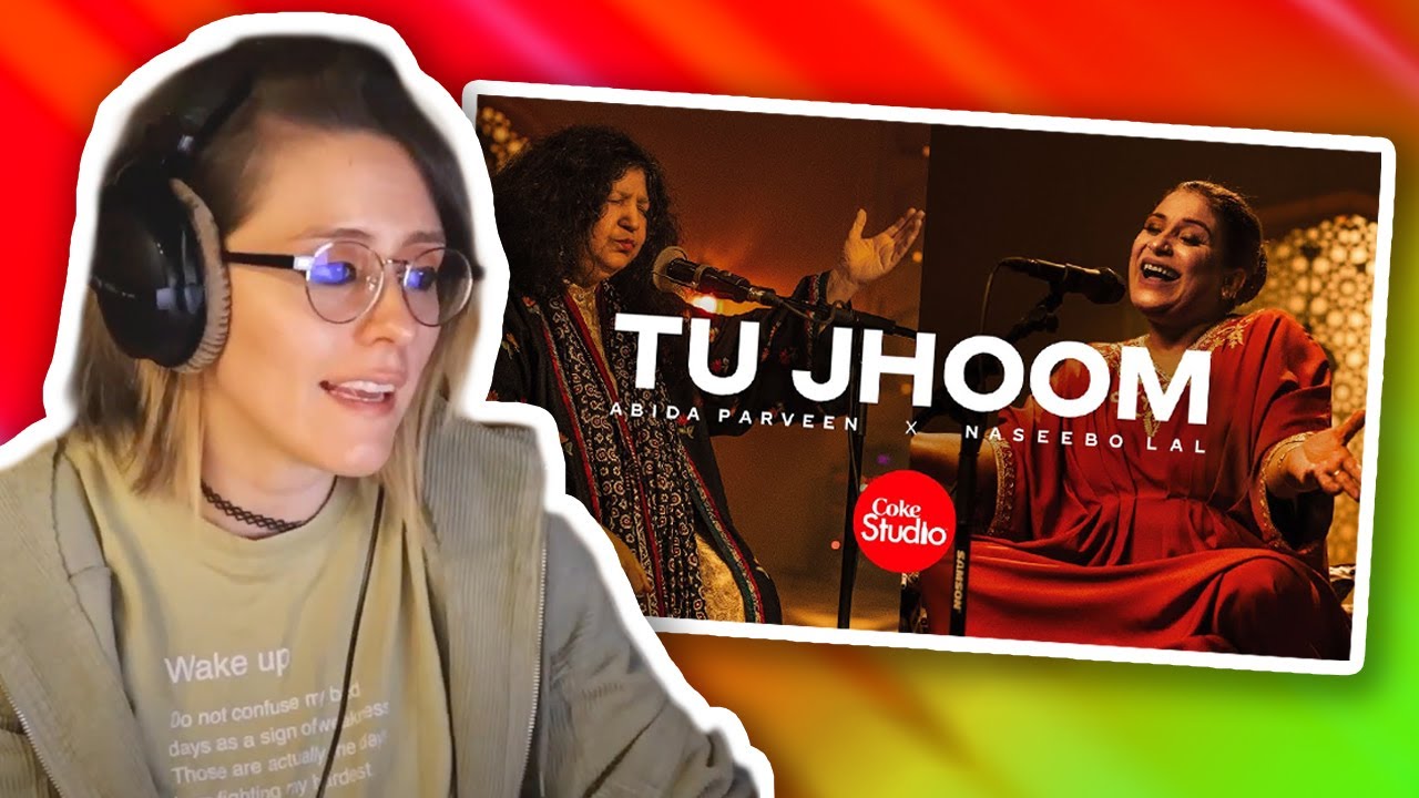 COLOMBIAN VOCAL COACH REACTS TO TU JHOOM | COKE STUDIO | SEASON 14 | NASEEBO LAL X ABIDA PARVEEN