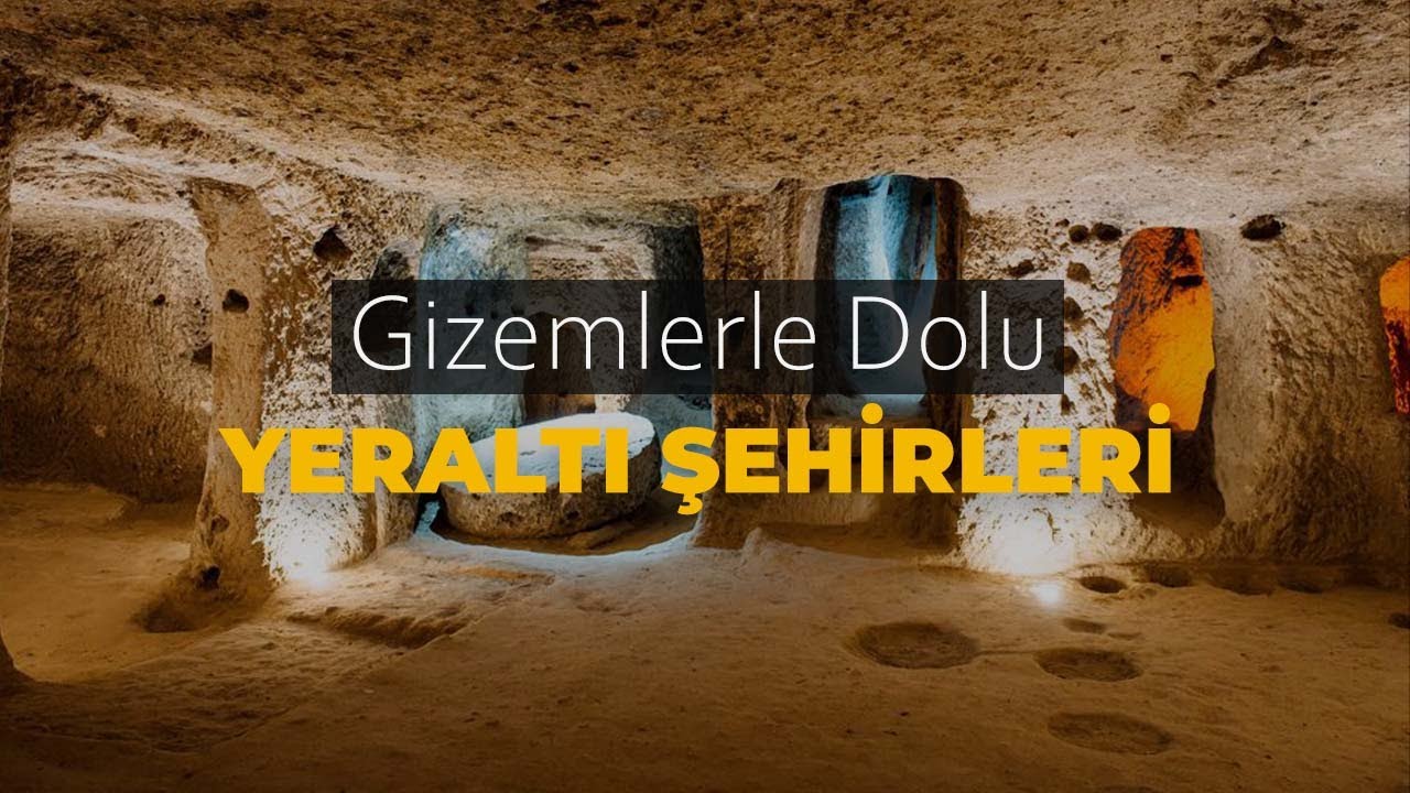 Gizemlerle Dolu Nevşehir Yeraltı Şehirleri - Dünya'nın En Büyük Yer Altı Şehirleri Hem de Türkiye'de
