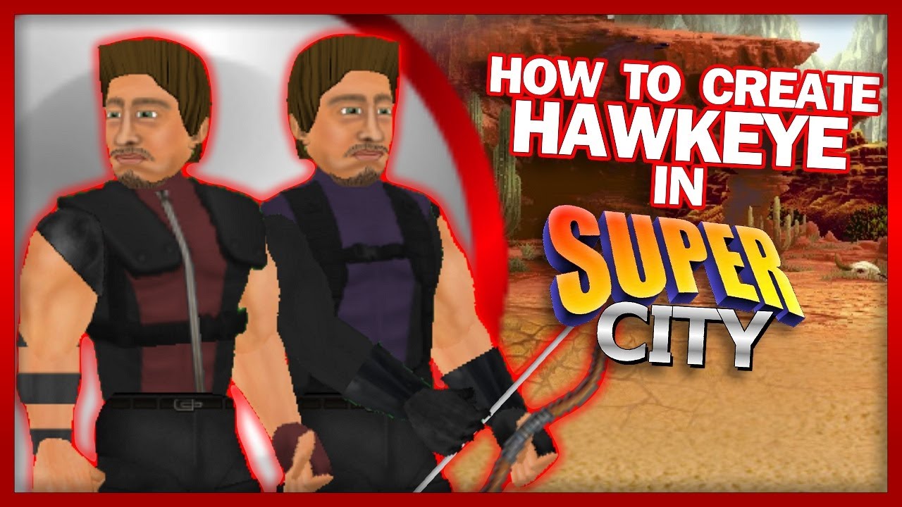 How to Create Hawkeye (The Avengers / Captain America: Civil War) in Super City