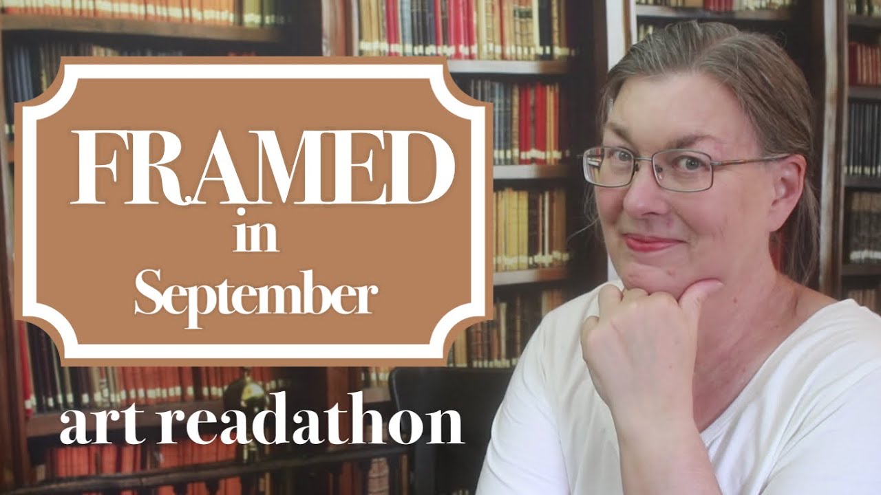 Framed in September: An Art Readathon