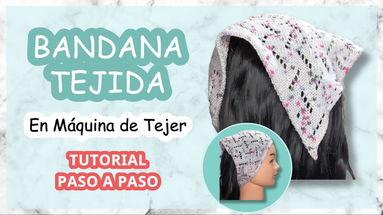 ¿Cómo tejer una BANDANA para el cabello en MÁQUINA DE TEJER? | Comfy Tejidos