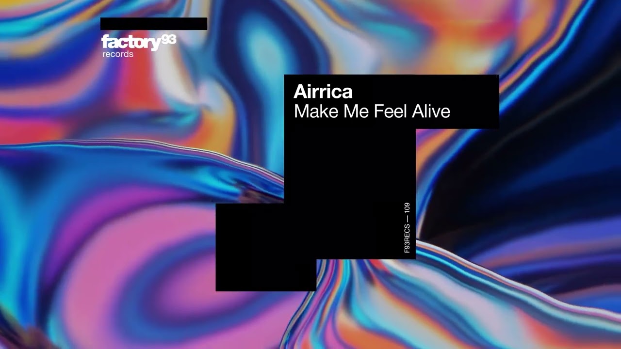 Airrica - Make Me Feel Alive | Fight Club EP | Factory 93 Records