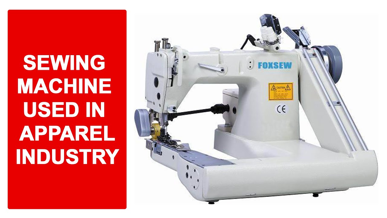 Types of sewing machines used in apparel industry | Sewing machines used in garments industry