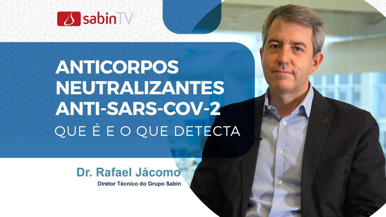 O que &eacute; o teste de anticorpos neutralizantes Anti-Sars-Cov-2 // Parte 2