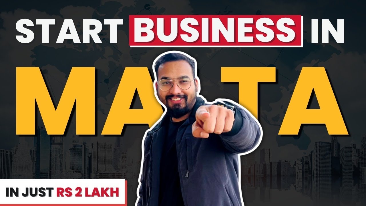 How to Start a Business in Malta ?
