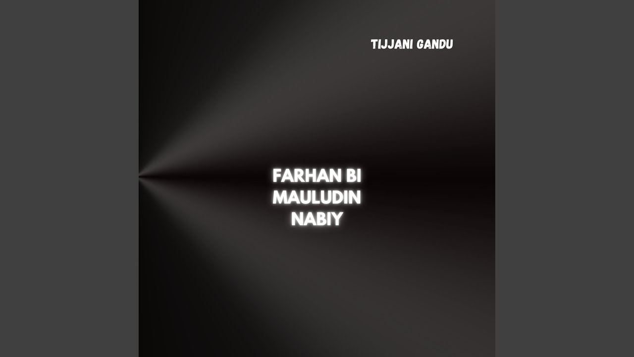Farhan Bi Mauludin Nabiy