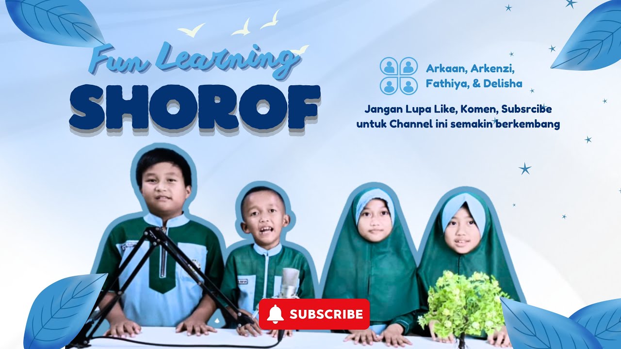 FUN LEARNING SHOROF || Anak-anak SD Islam Al-Huffazh